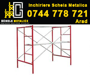Inchiriere Schela Metalica Arad